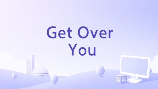Get Over You（英国乐队McFly演唱的歌曲）