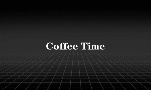 Coffee Time