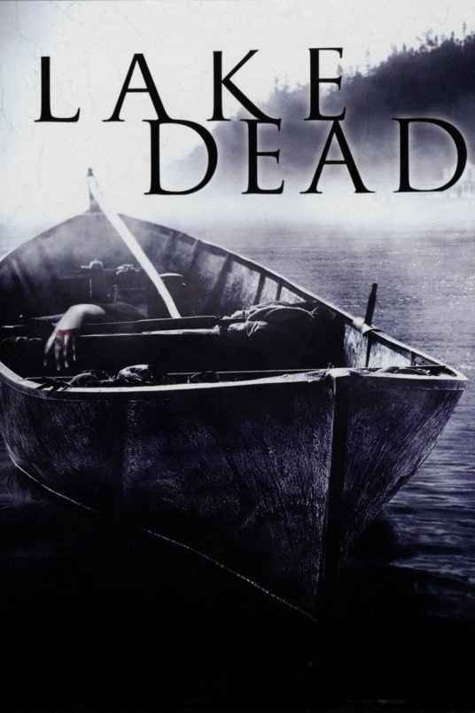 死亡湖（美国2007年塔拉·杰拉德主演R级恐怖电影）