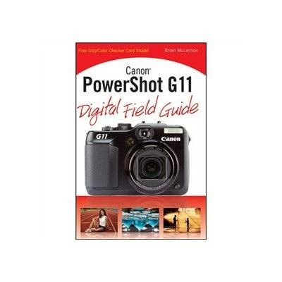 Canon PowerShot G11 Digital Field Guide