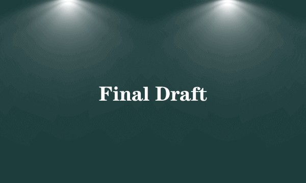 Final Draft