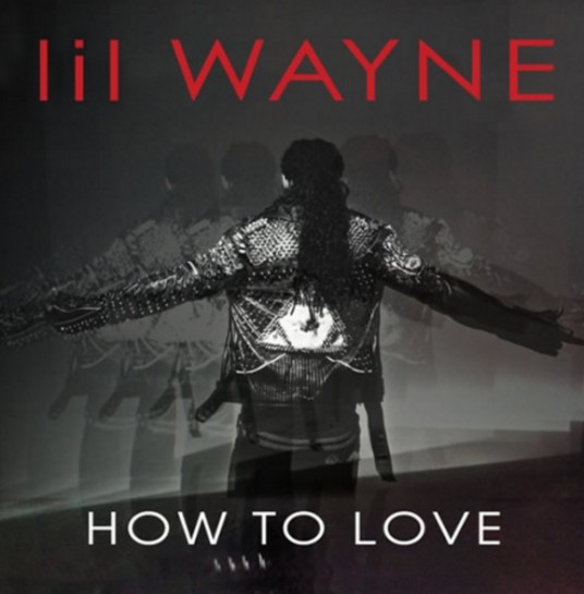 How To Love（Lil Wayne 演唱歌曲）