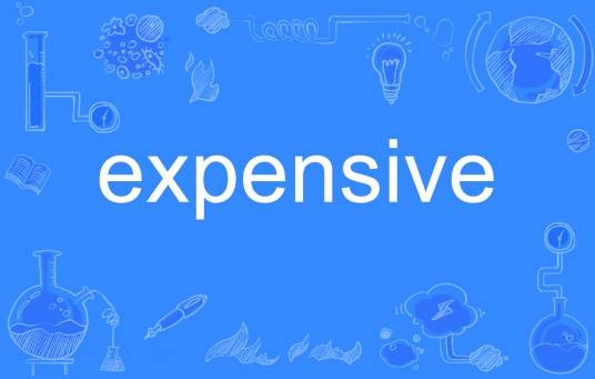 expensive
