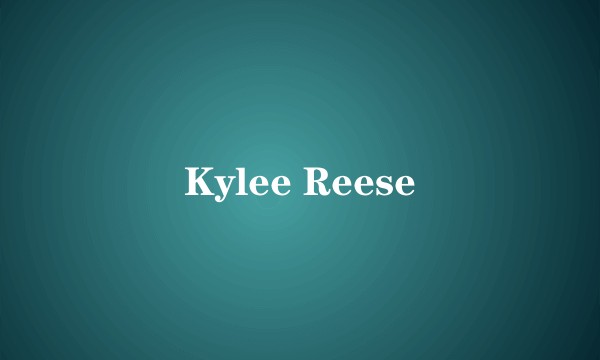 Kylee Reese