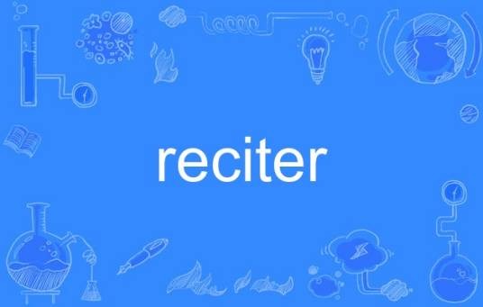 reciter
